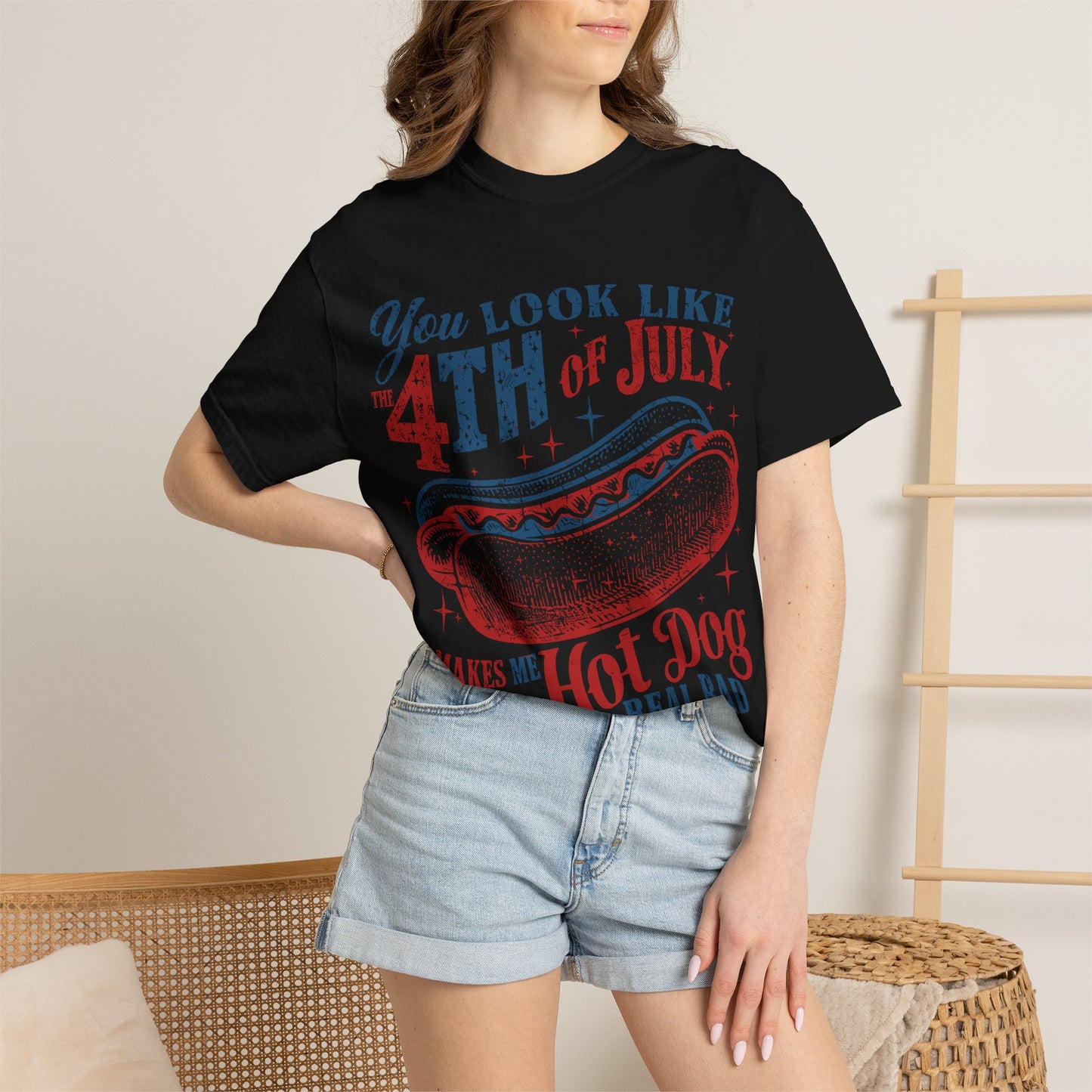 You Look Like 4th of July Makes Me Want a Hot Dog Real Bad -Patriotic Graphic Tee