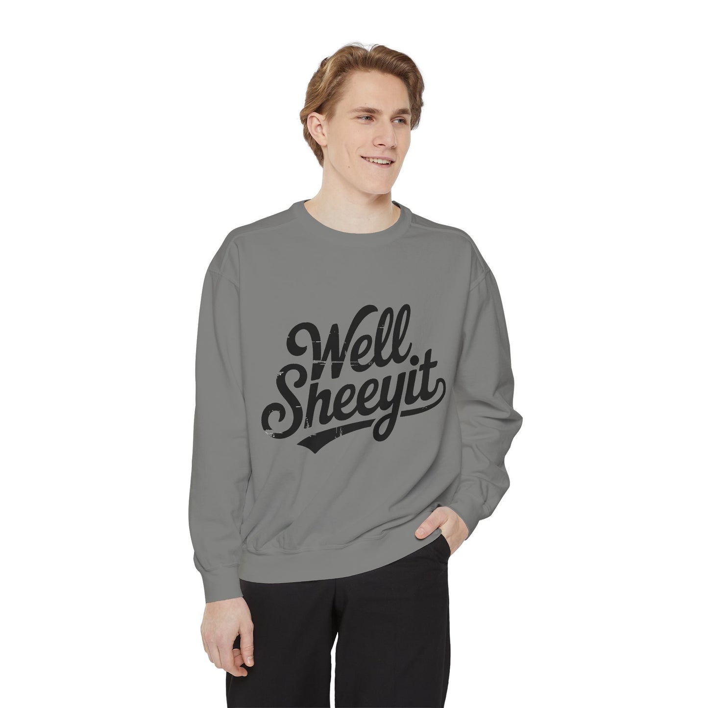 Well Sheeyit Sweatshirt — Funny Script Graphic Crewneck