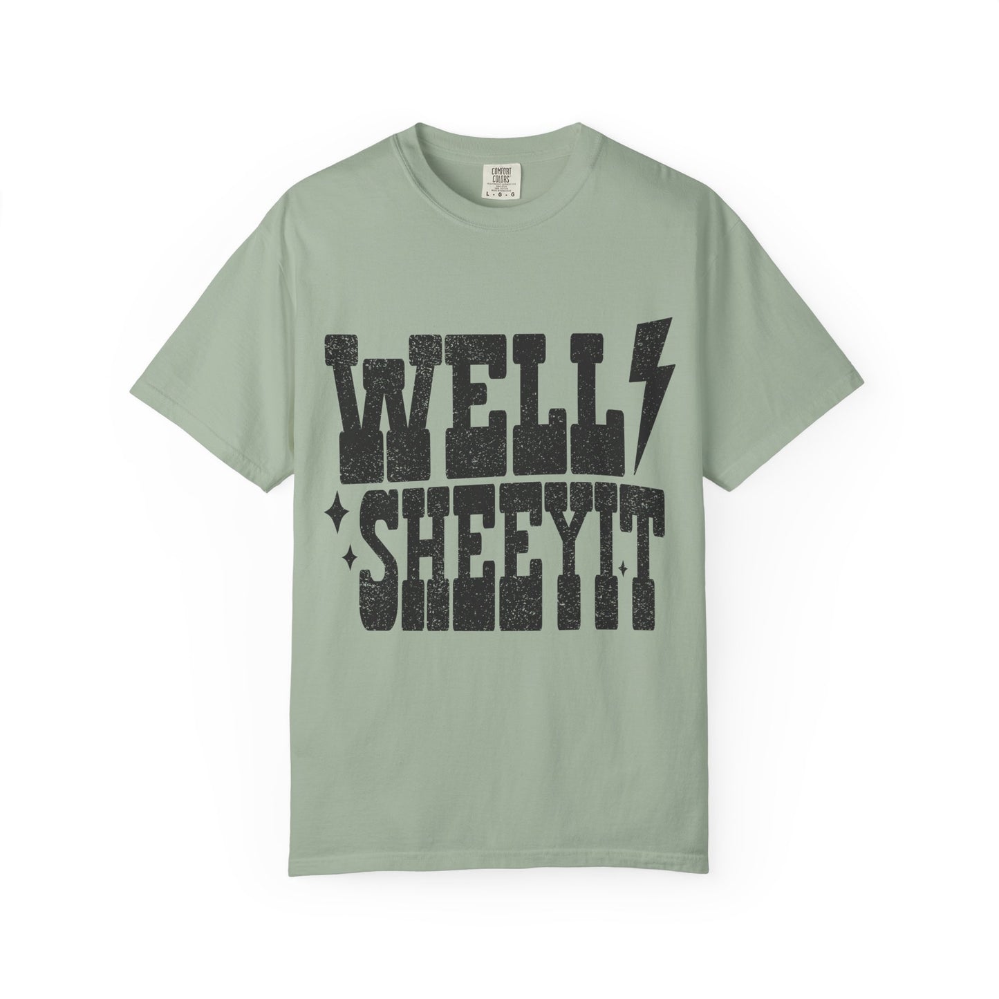 Well Sheeyit T-Shirt — Southern Slang Graphic Tee