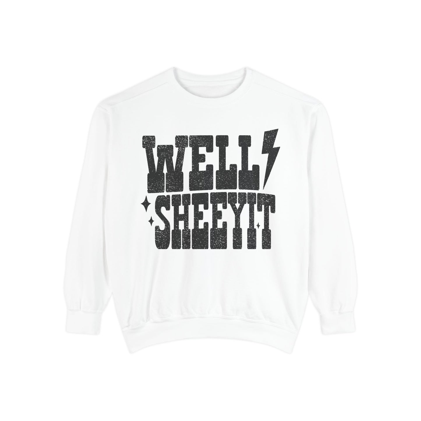 Well Sheeyit Sweatshirt — Retro Distressed Graphic Crewneck
