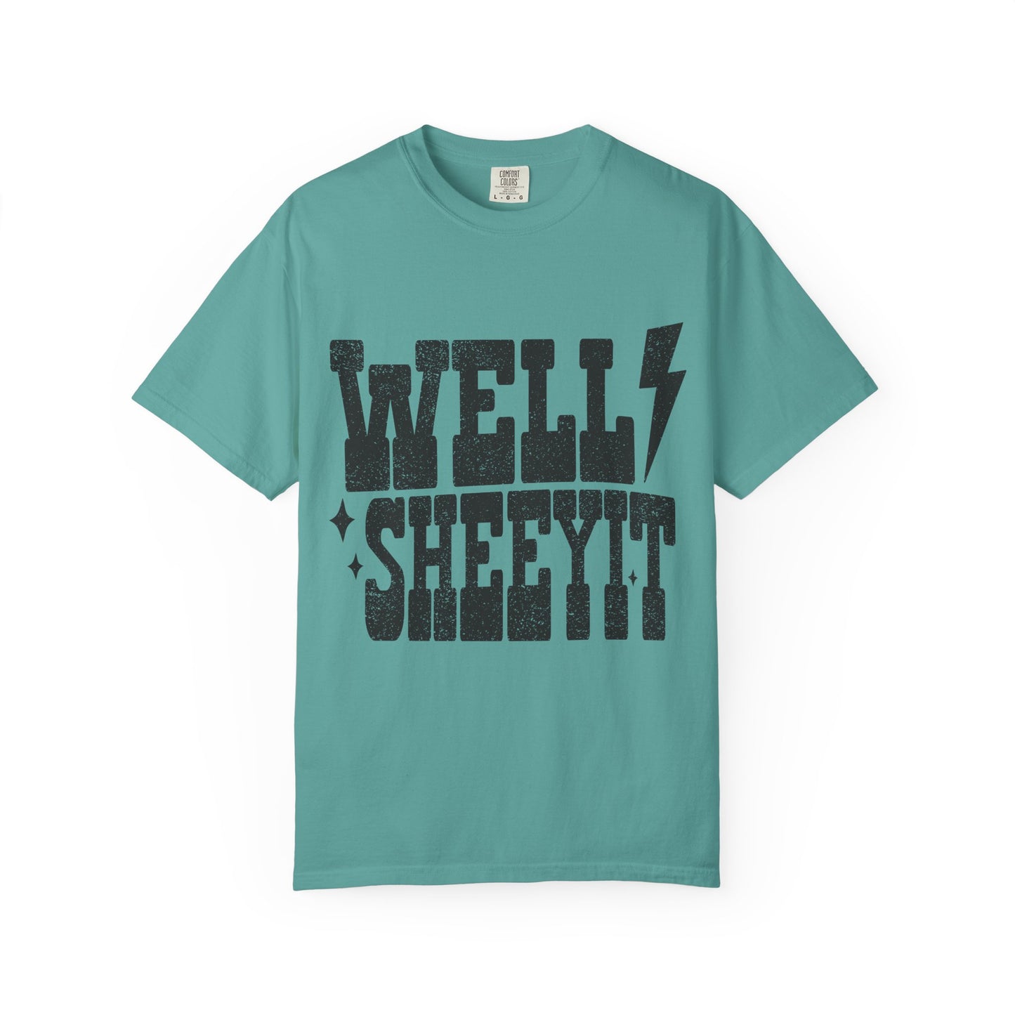 Well Sheeyit T-Shirt — Southern Slang Graphic Tee