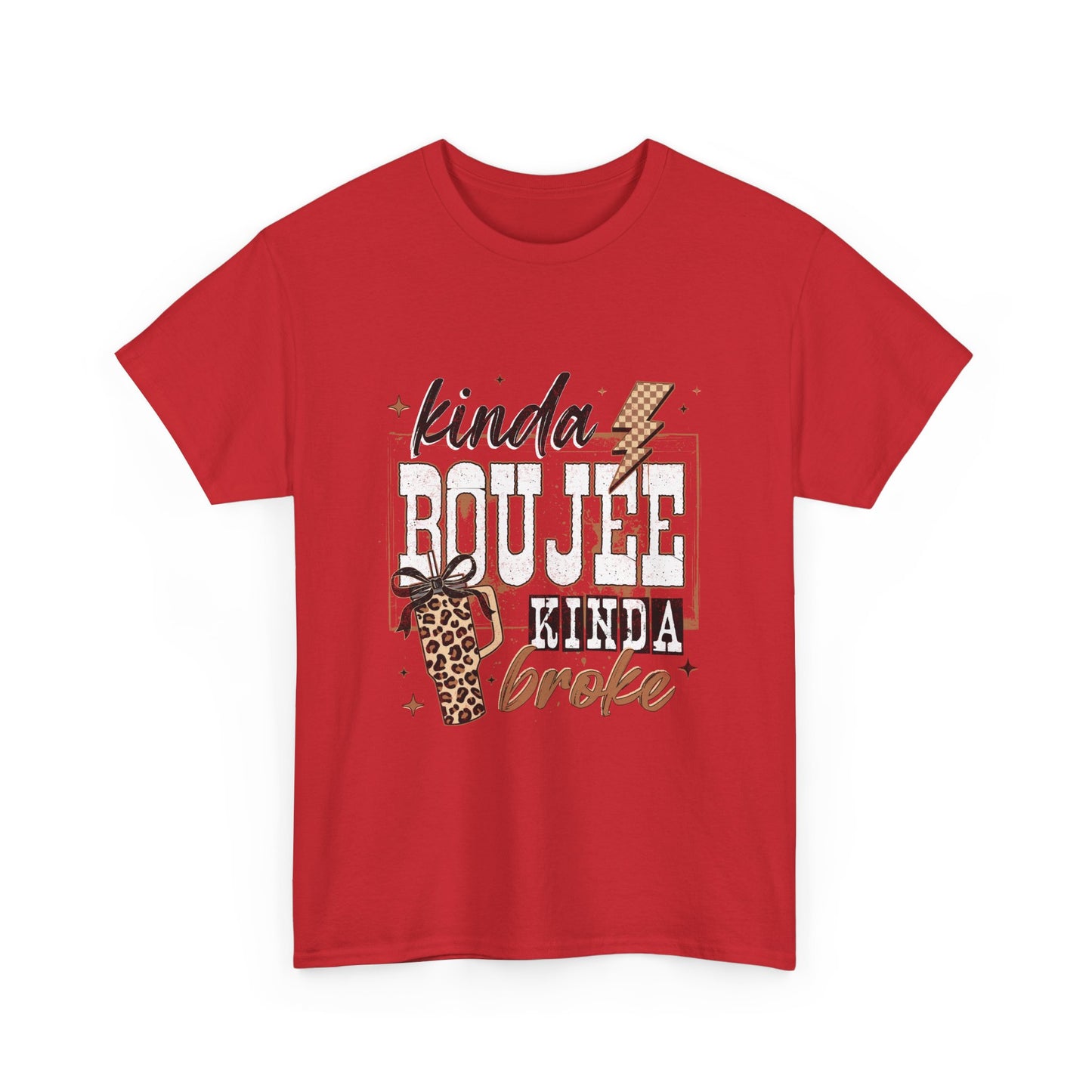 Kinda Boujee Kinda Broke Tee