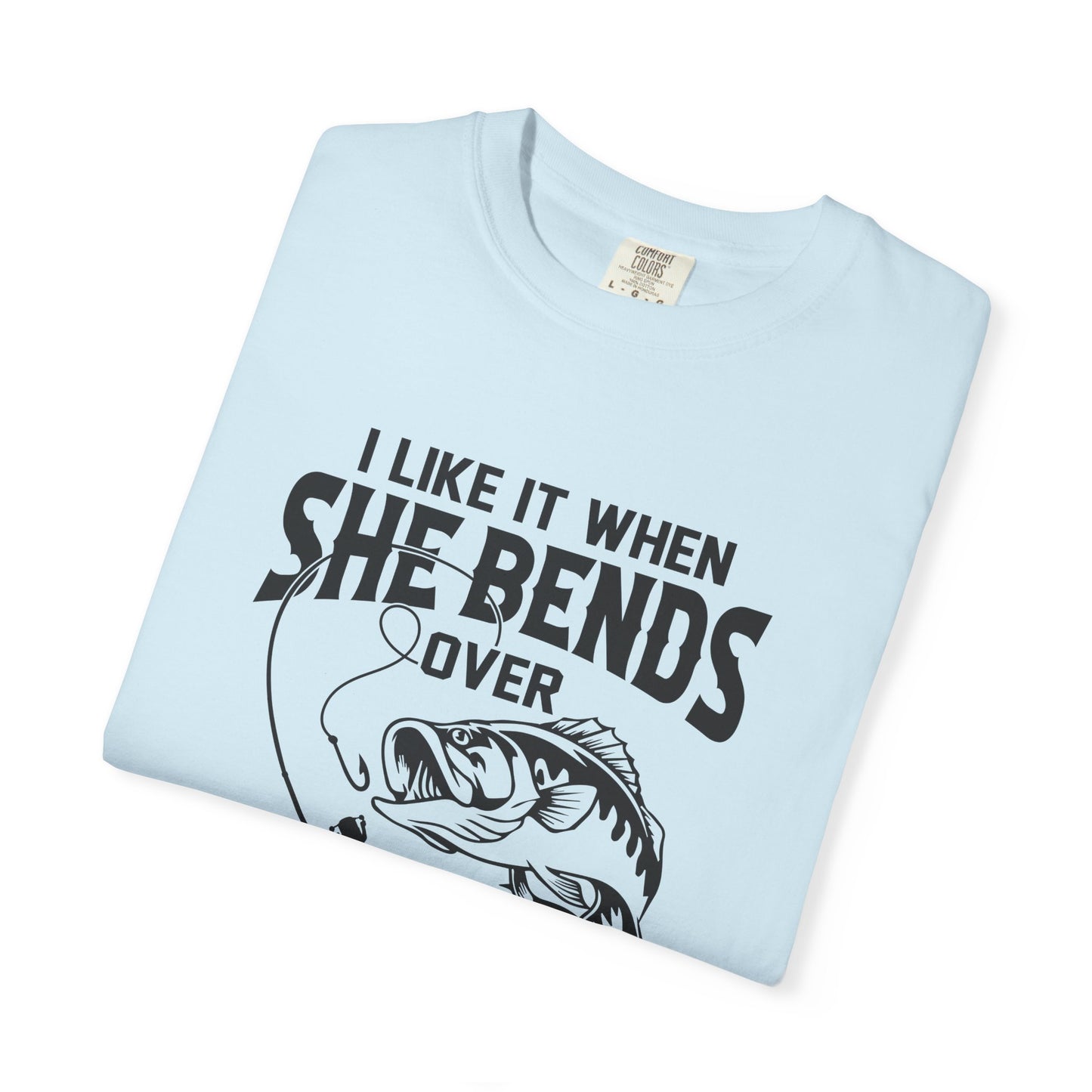 “I Like It When She Bends Over…Swallows” Graphic Tee