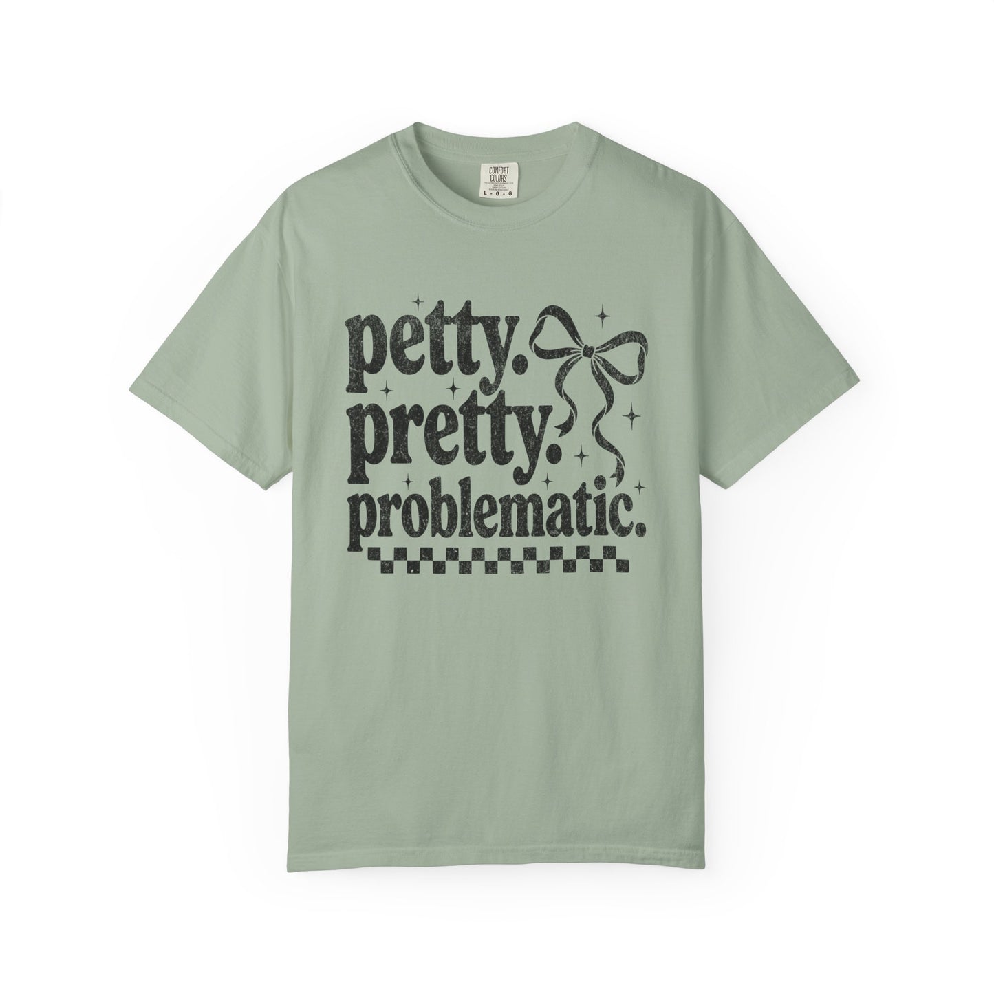 Petty Pretty Problematic T-Shirt — Funny Retro Feminine Graphic Tee