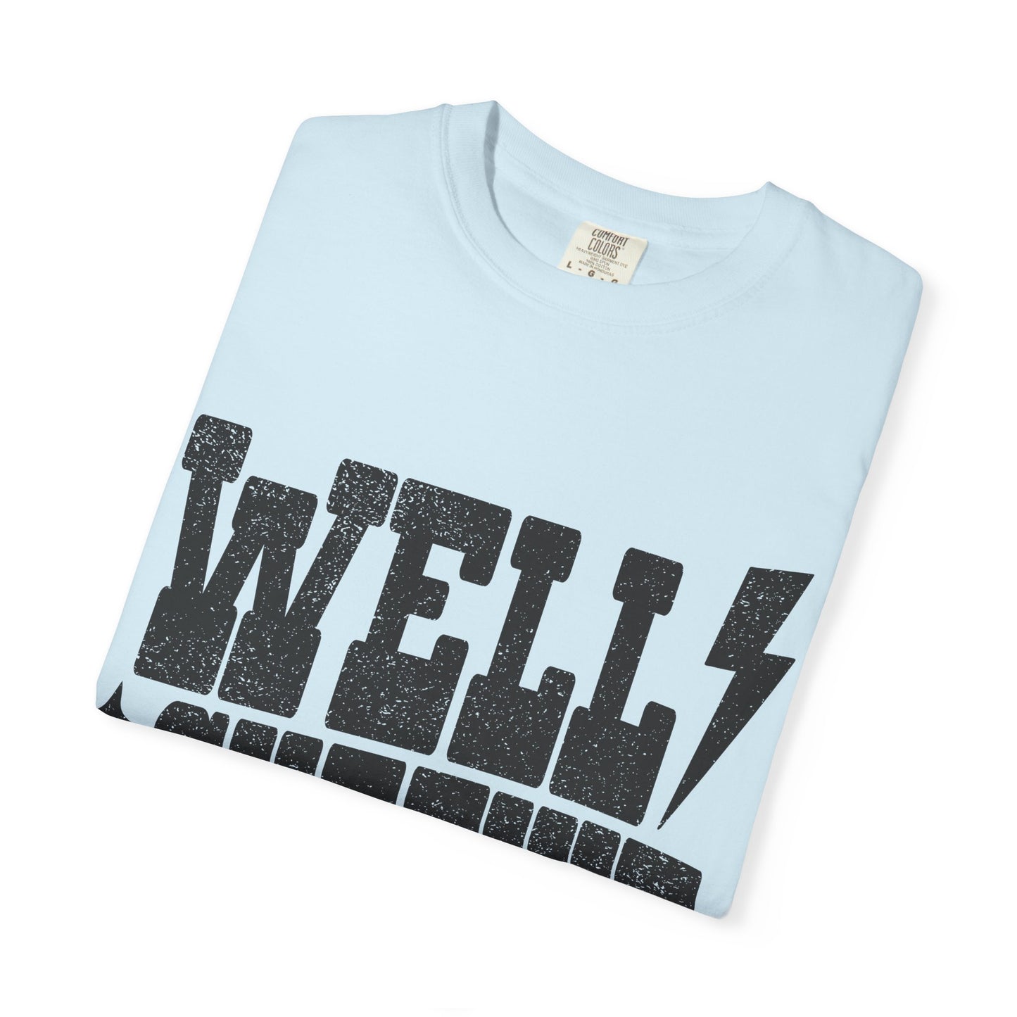 Well Sheeyit T-Shirt — Southern Slang Graphic Tee
