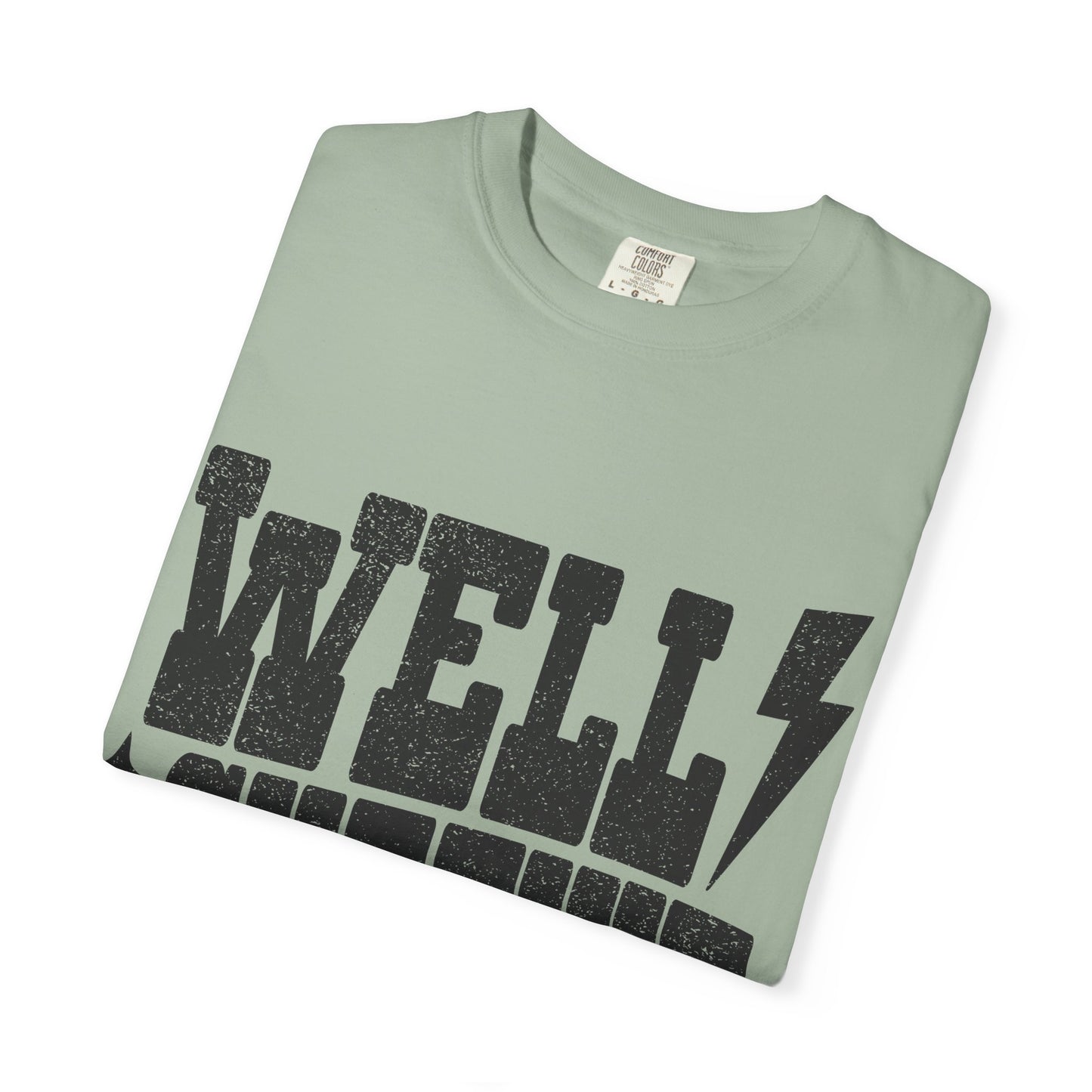 Well Sheeyit T-Shirt — Southern Slang Graphic Tee