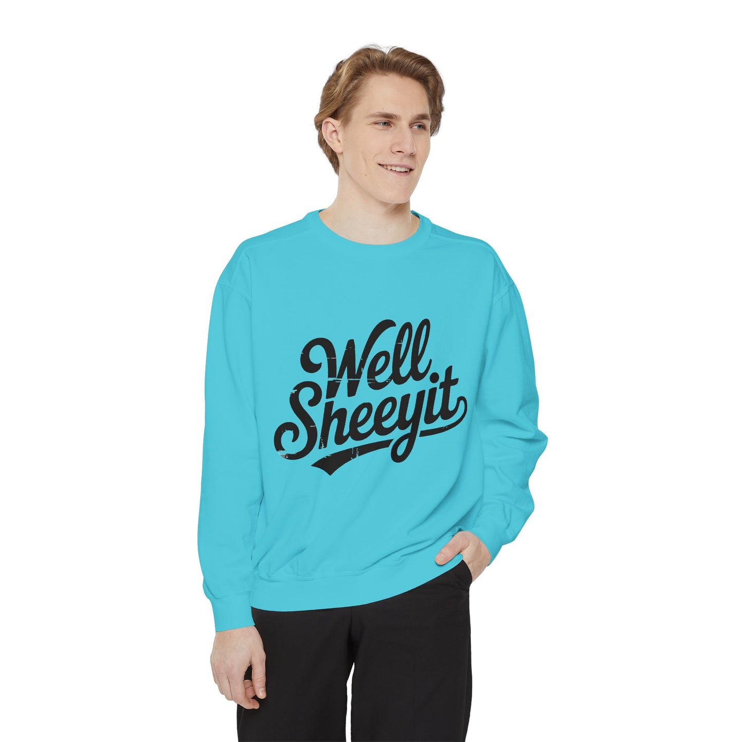 Well Sheeyit Sweatshirt — Funny Script Graphic Crewneck