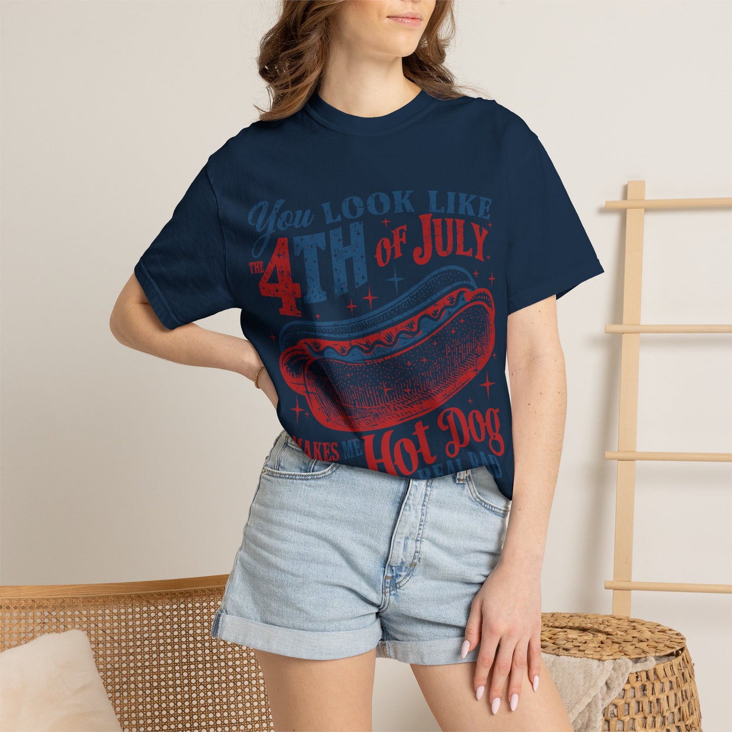 You Look Like 4th of July Makes Me Want a Hot Dog Real Bad -Patriotic Graphic Tee
