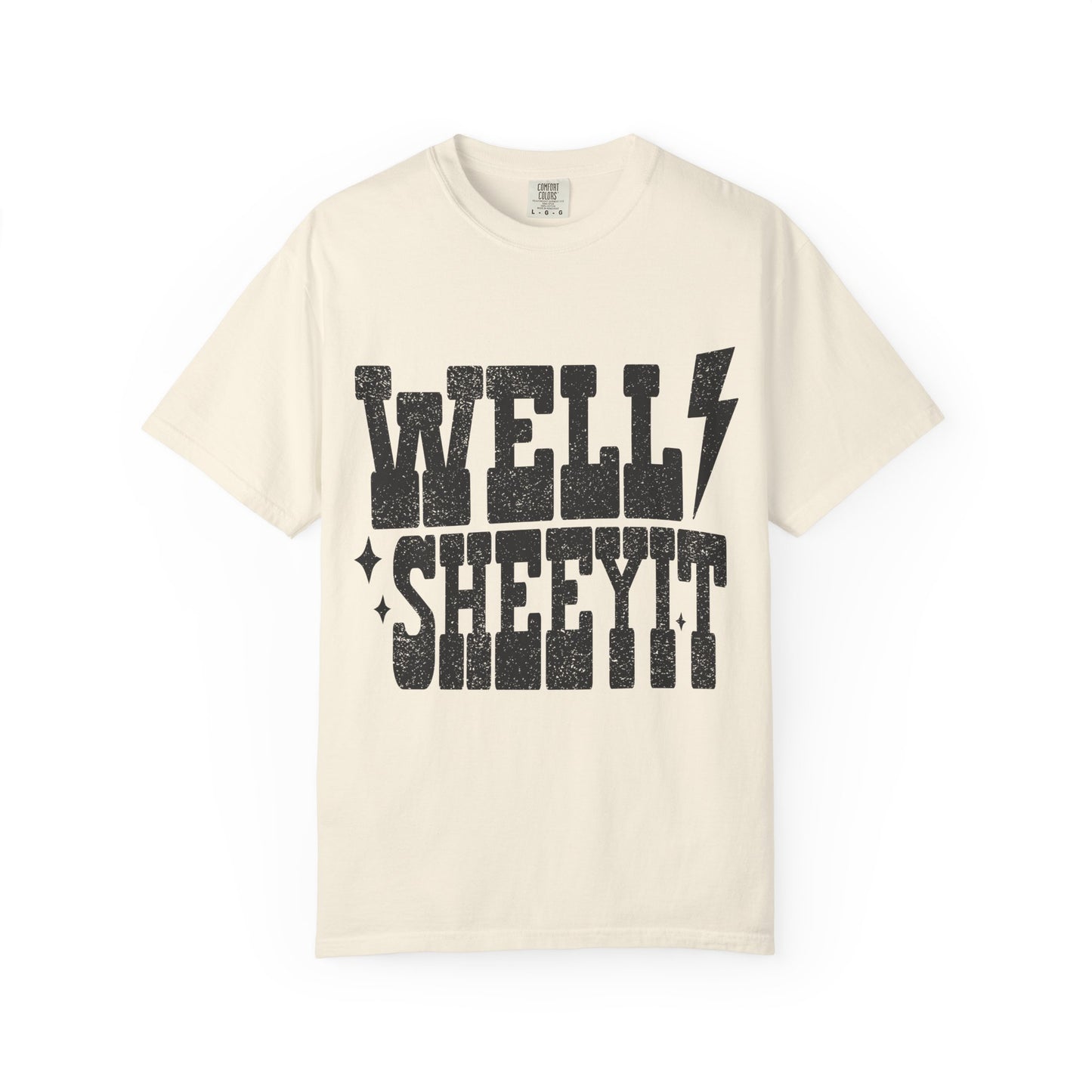 Well Sheeyit T-Shirt — Southern Slang Graphic Tee