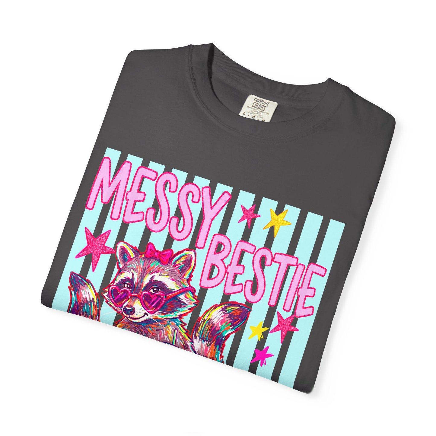 Messy Bestie Raccoon T-Shirt — Cute Colorful Graphic Tee for Friends & Gifts