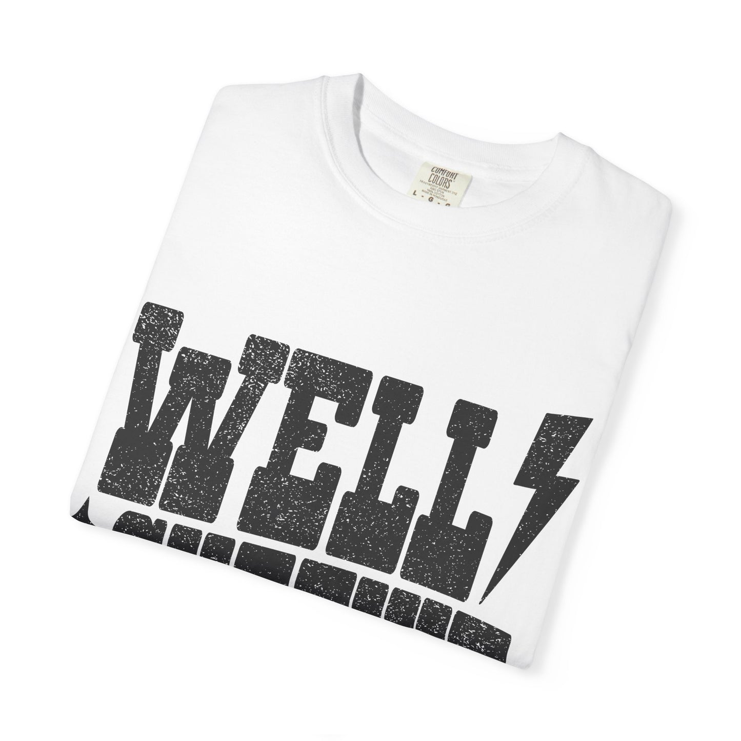 Well Sheeyit T-Shirt — Southern Slang Graphic Tee