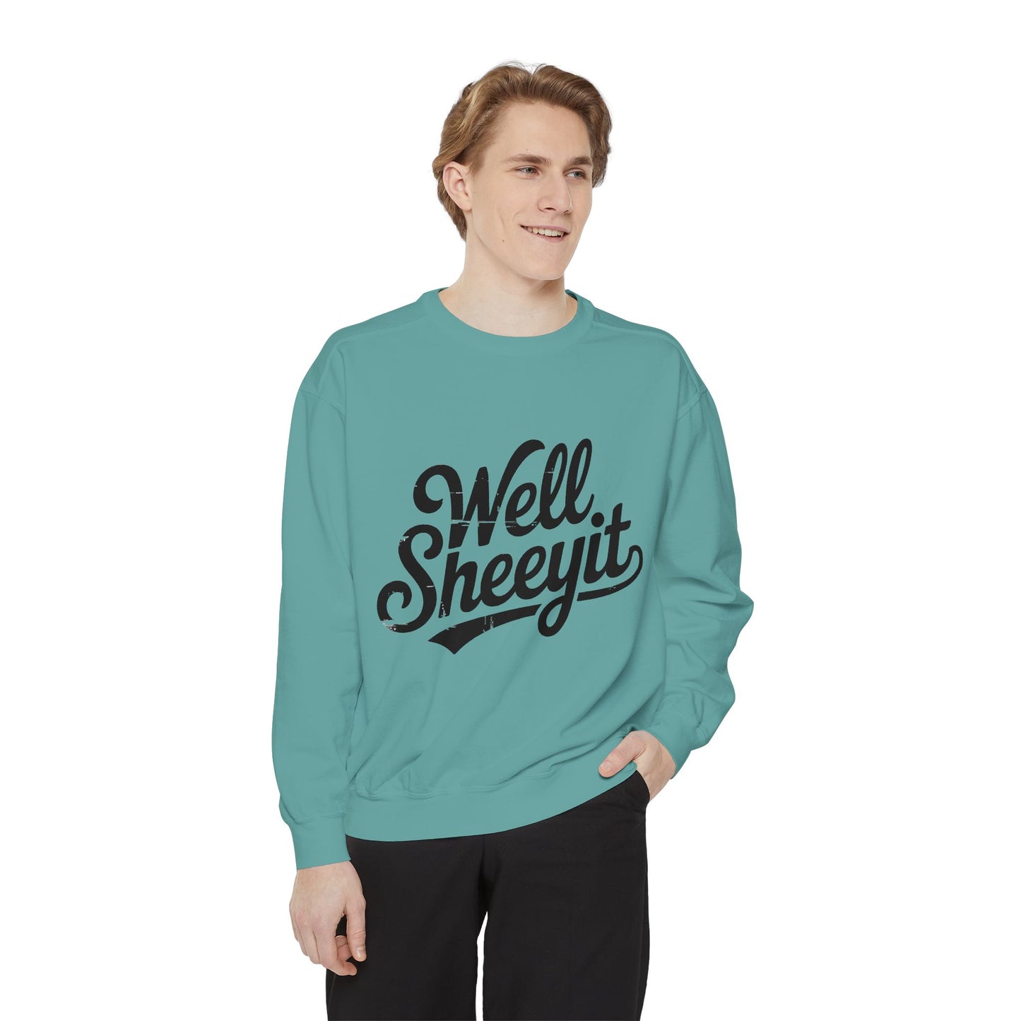 Well Sheeyit Sweatshirt — Funny Script Graphic Crewneck
