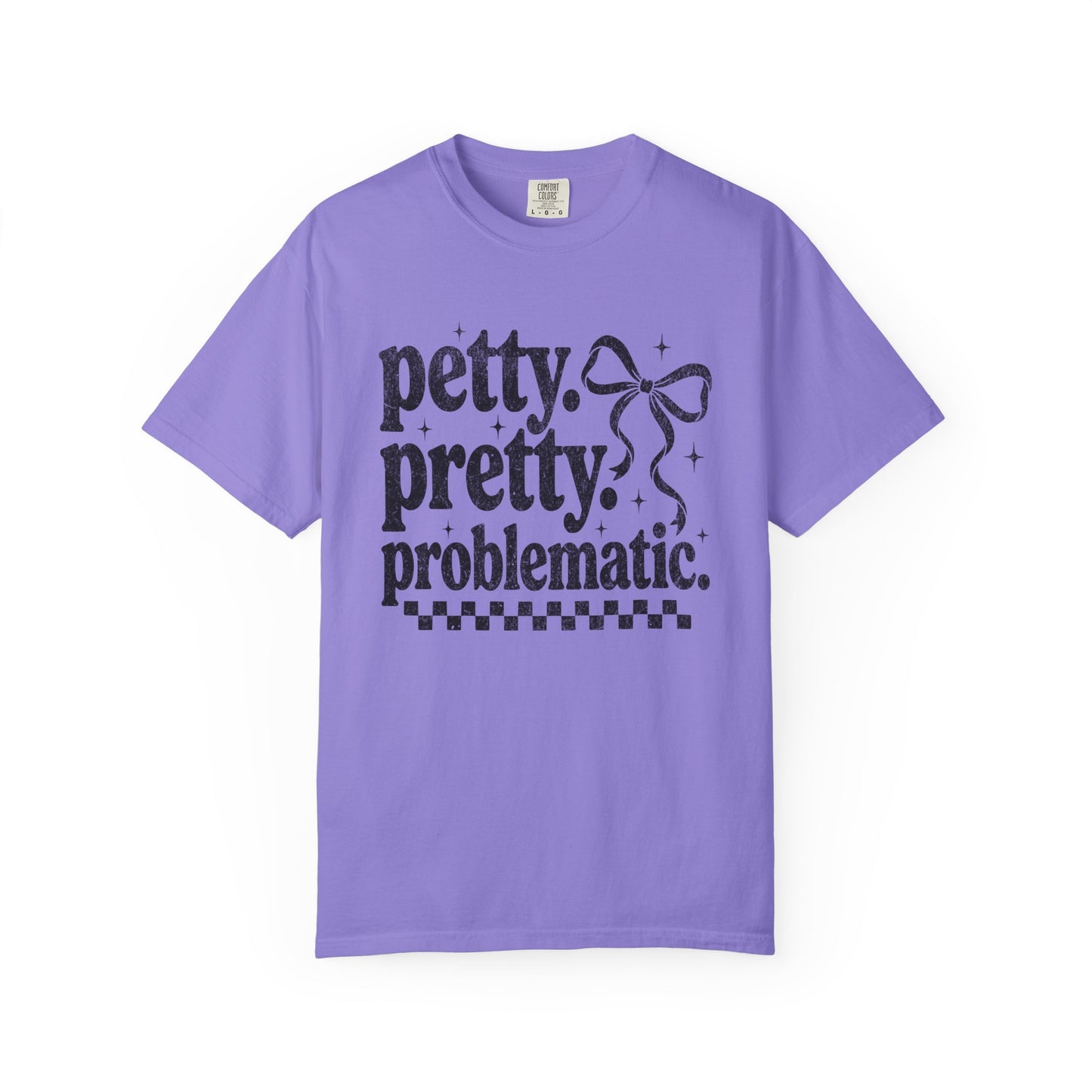 Petty Pretty Problematic T-Shirt — Funny Retro Feminine Graphic Tee