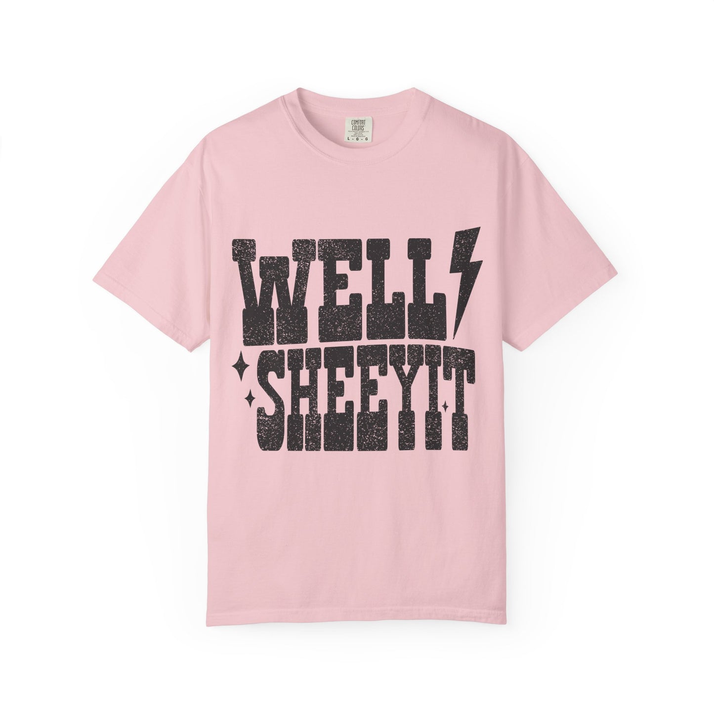 Well Sheeyit T-Shirt — Southern Slang Graphic Tee