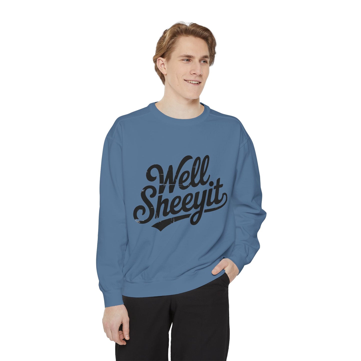 Well Sheeyit Sweatshirt — Funny Script Graphic Crewneck