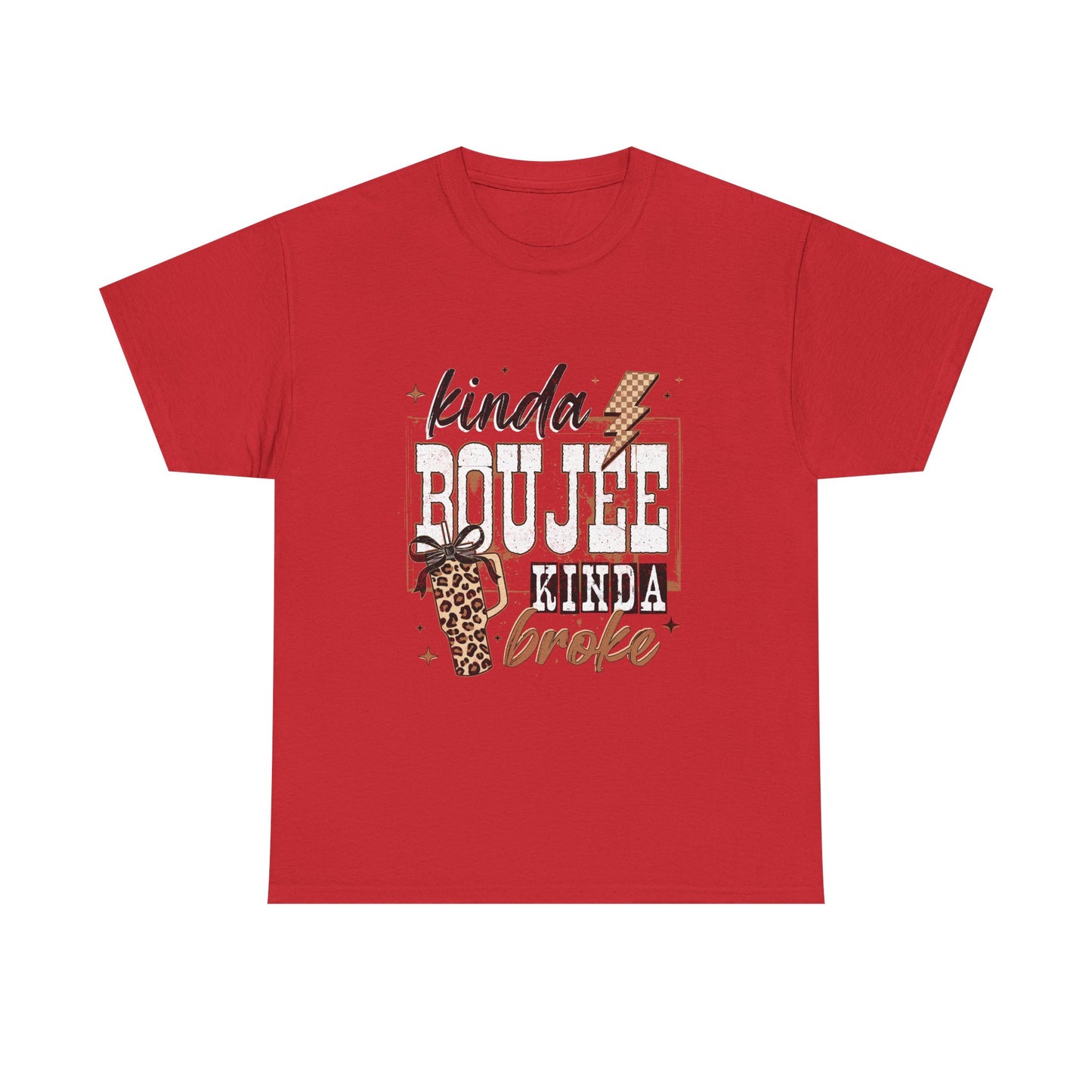 Kinda Boujee Kinda Broke Tee