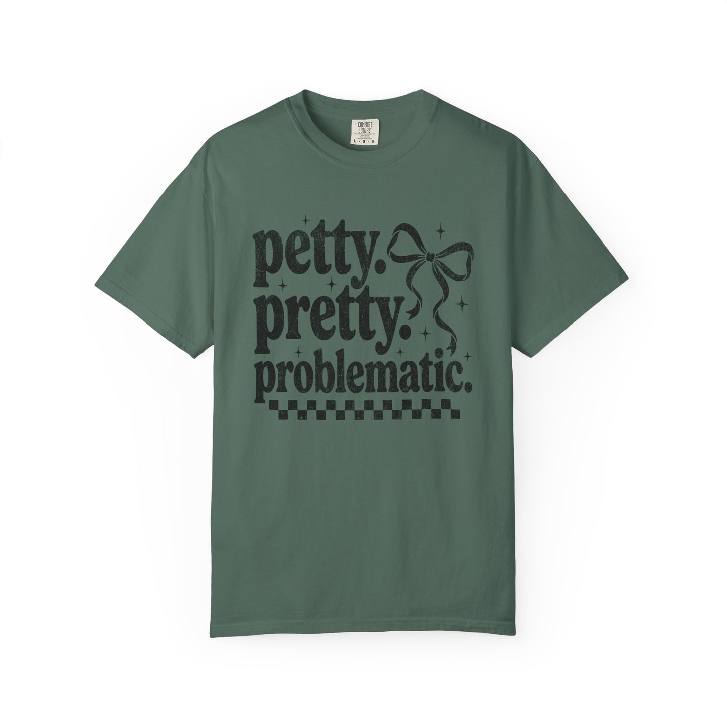 Petty Pretty Problematic T-Shirt — Funny Retro Feminine Graphic Tee