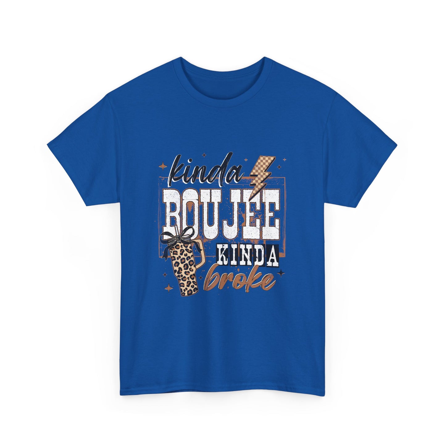 Kinda Boujee Kinda Broke Tee