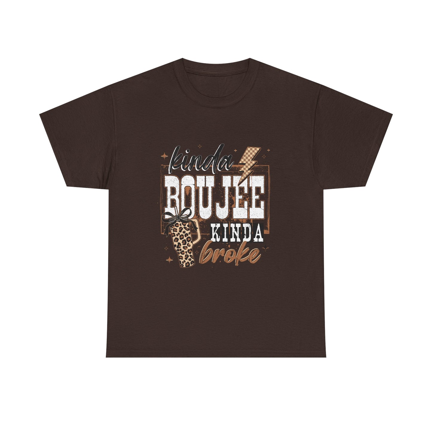 Kinda Boujee Kinda Broke Tee