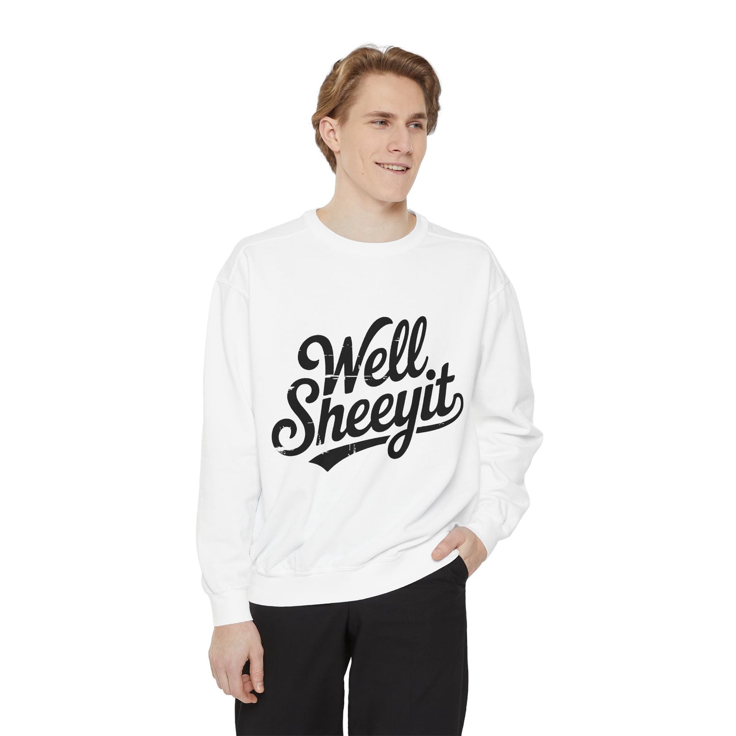 Well Sheeyit Sweatshirt — Funny Script Graphic Crewneck