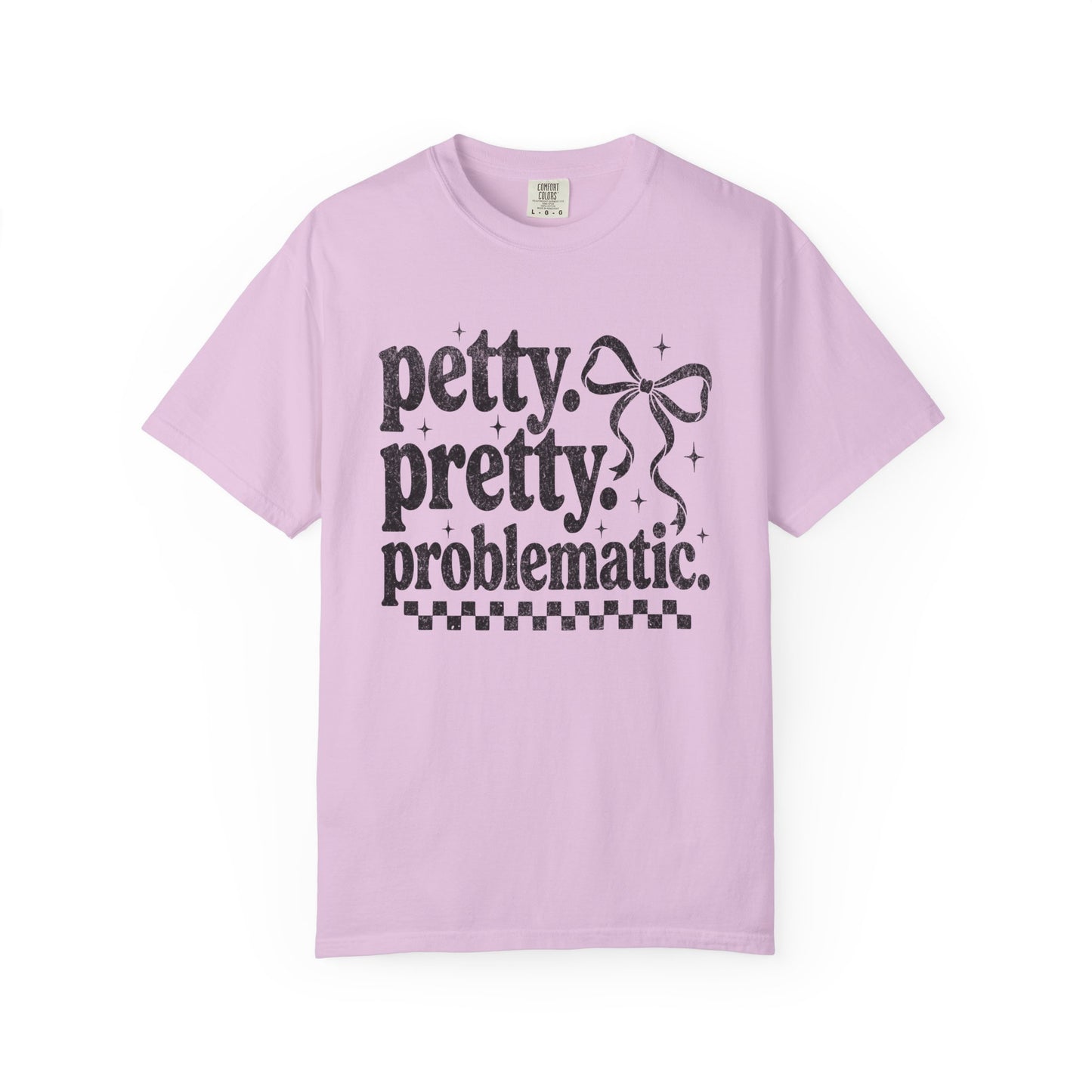 Petty Pretty Problematic T-Shirt — Funny Retro Feminine Graphic Tee